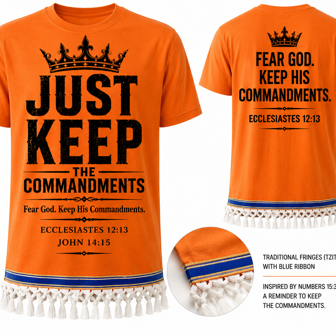 Orange Just Keep the Commandments Shirt with Fringes & Ribbon of Blue | John 14:15 | Ecclesiastes 12:13 | Men's Faith-Based T-Shirt | Hebrew Heritage Apparel (Copy)