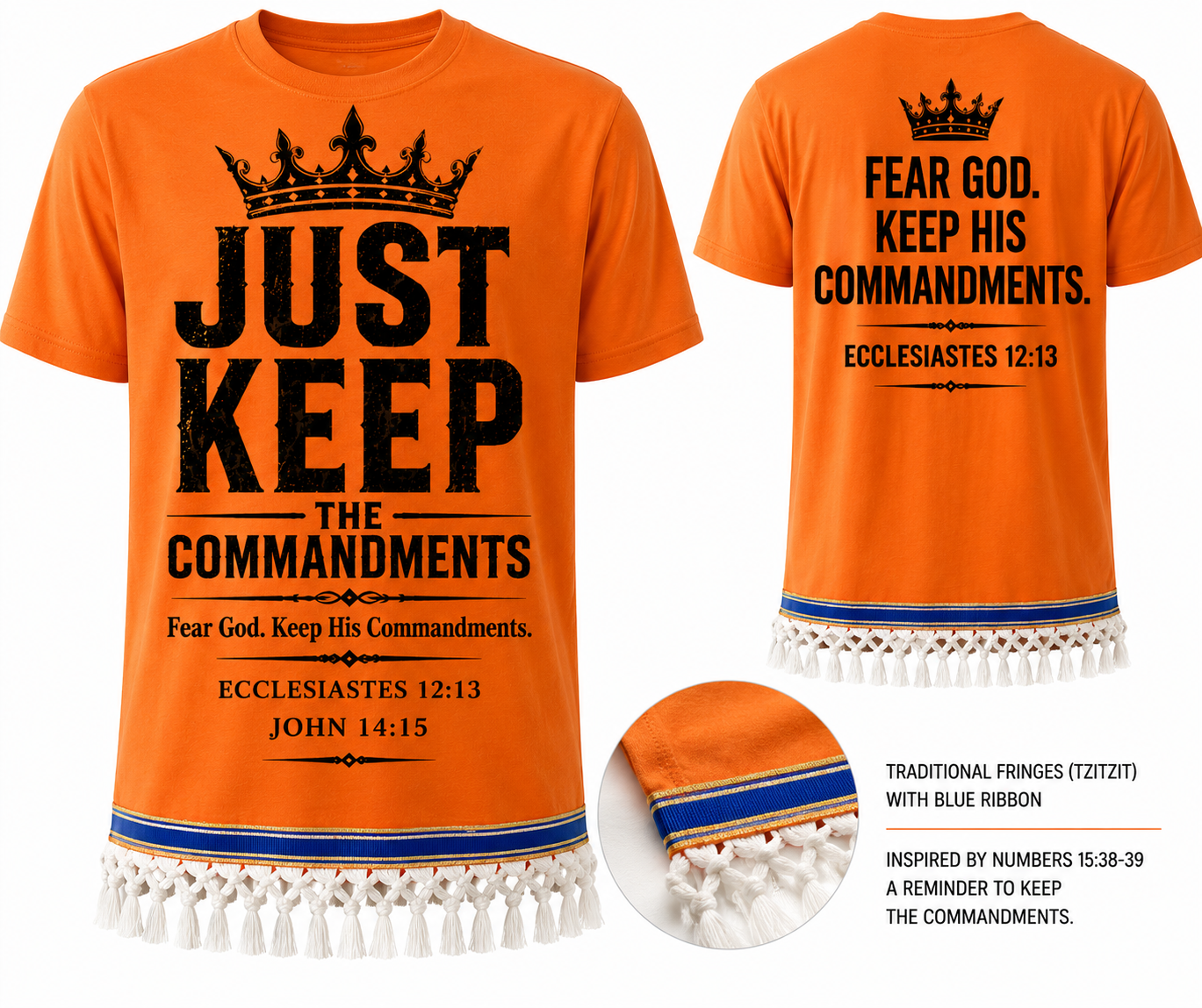 Orange Just Keep the Commandments Shirt with Fringes & Ribbon of Blue | John 14:15 | Ecclesiastes 12:13 | Men's Faith-Based T-Shirt | Hebrew Heritage Apparel (Copy)