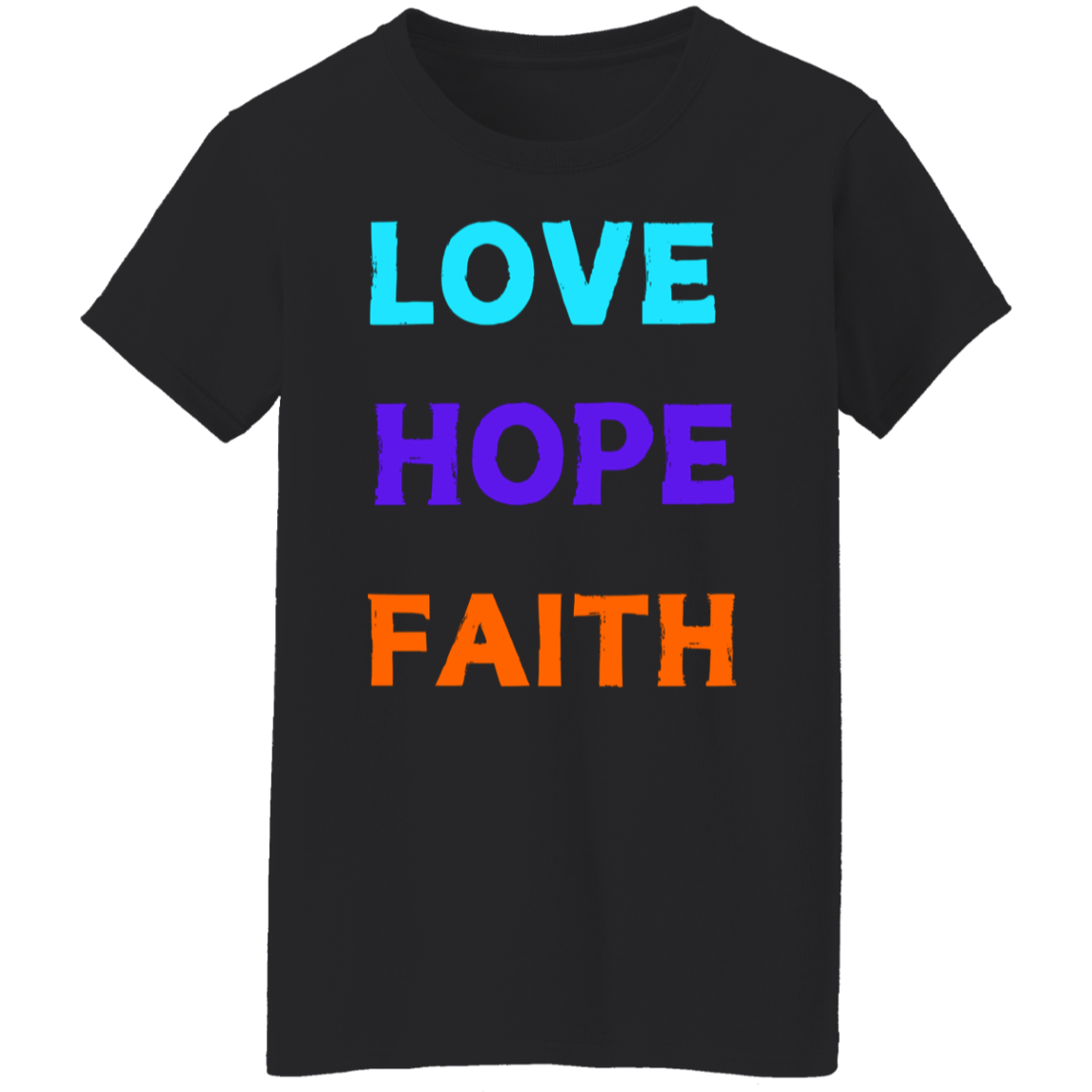 love, hope, faith womans shirt
