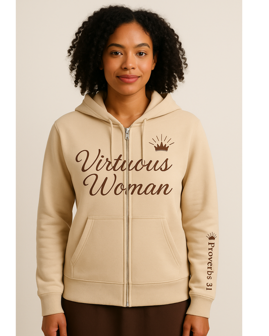 Virtuous Woman Hoodie Proverbs 31 - Soft Beige Zip-Up with Crown Design for Comfort and Style