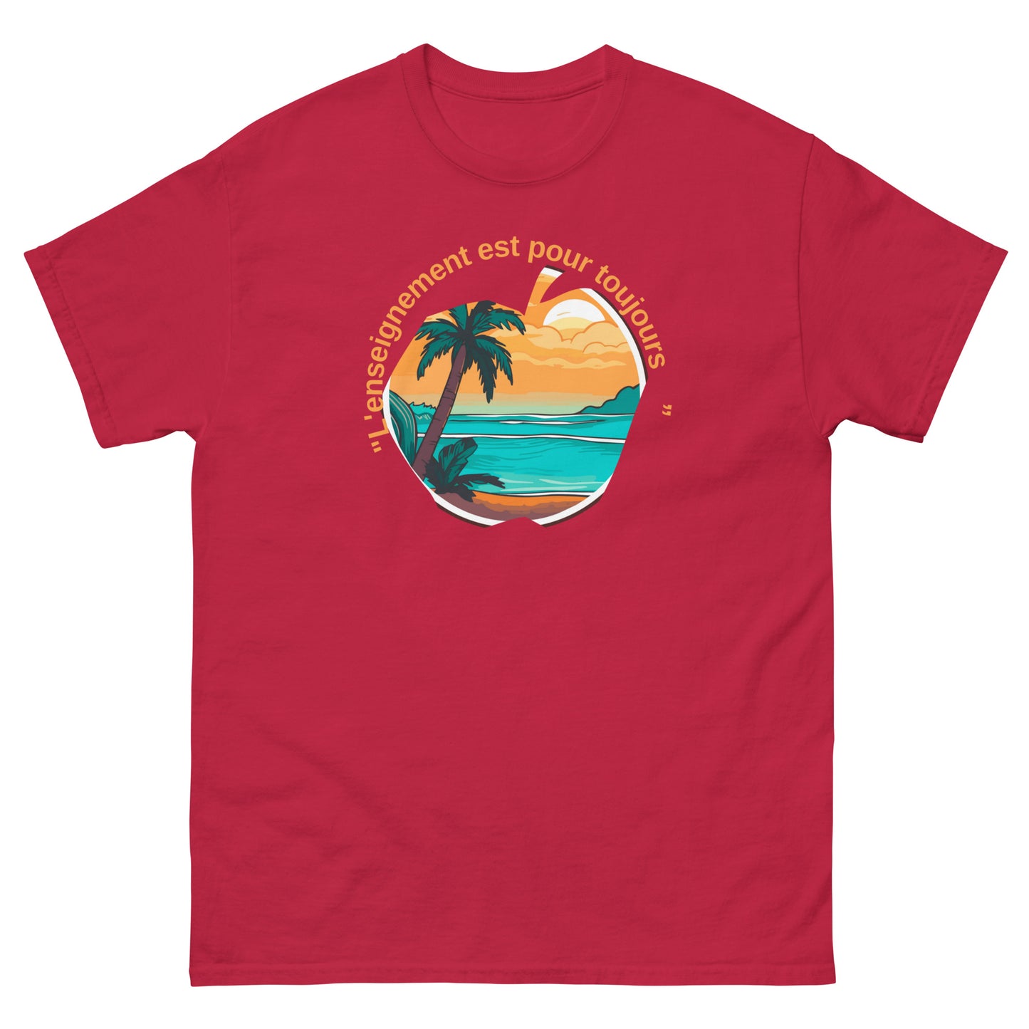 Unisex classic tee "teacher are forever" in french