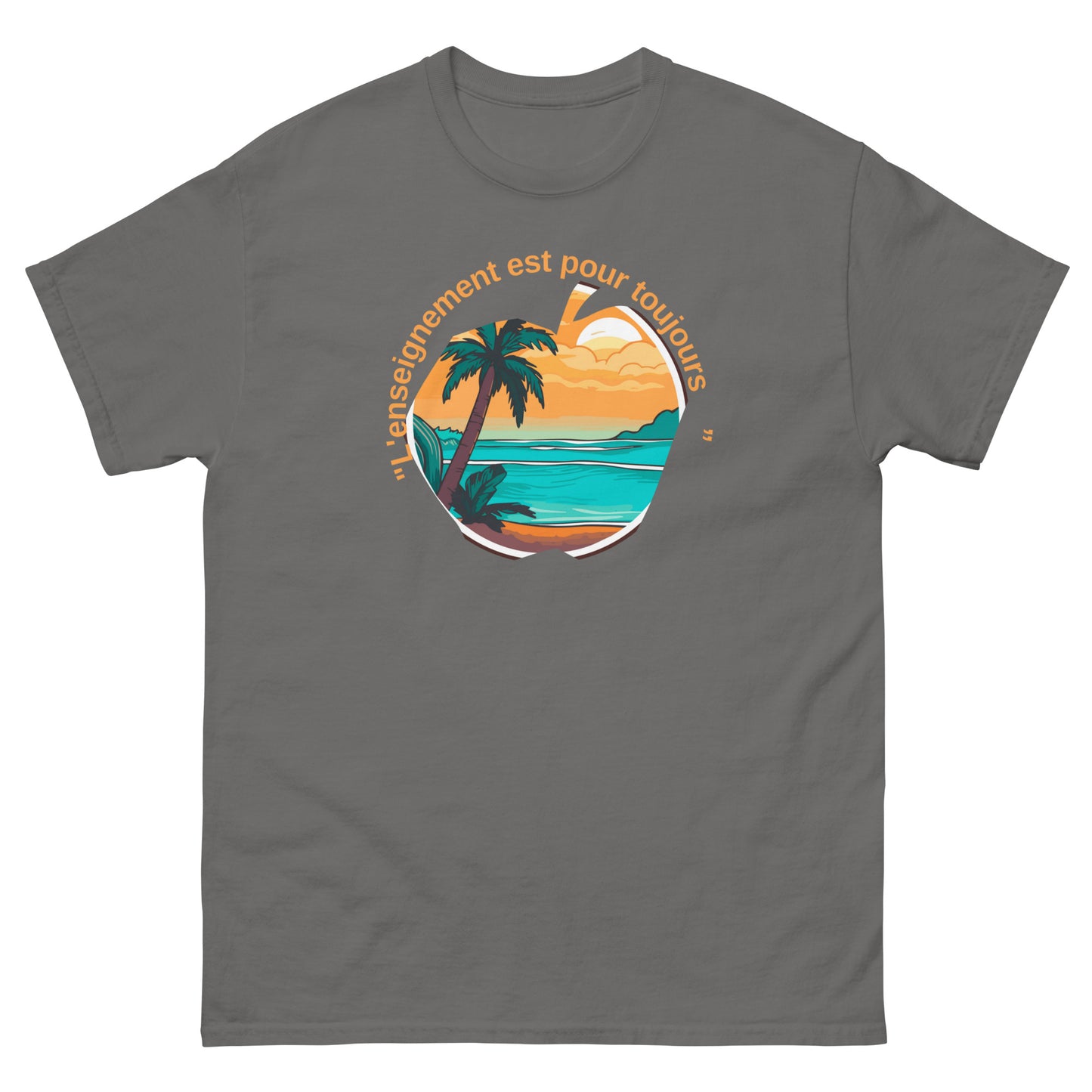 Unisex classic tee "teacher are forever" in french